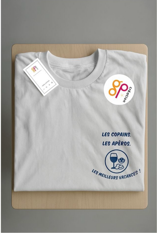 T-shirt prêt copains, apéros, meilleures vacances